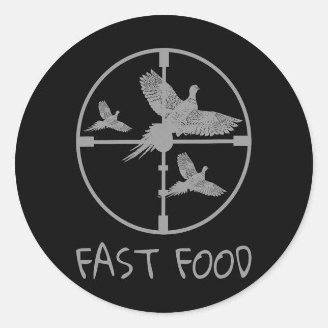 Vogeljagd Funny Hunter Fast Food Fasan Runder Aufkleber (Vorderseite)