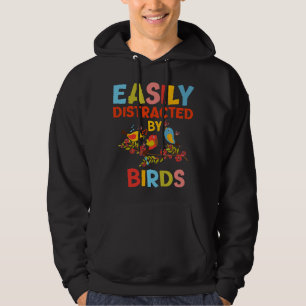 Vogelliebhaber Für Frauen Männer Leicht Ablenkbar  Hoodie