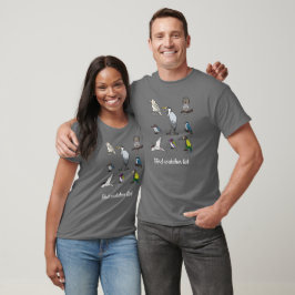 Vogelliebhaberliste T-Shirt