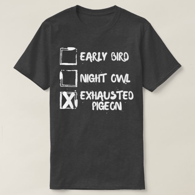 Vogelscheue Ausgestoßene Taube 2 T-Shirt (Design vorne)