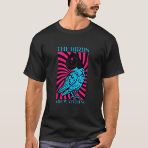 Vogelspie Verschwörung Joke Meme Surveillance Bird T-Shirt