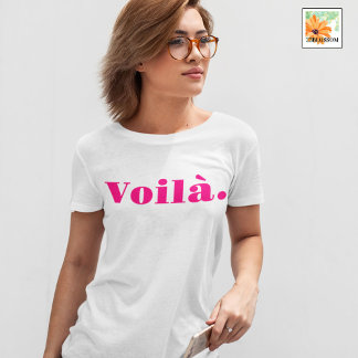 Voilà Shirt, französisches Spenden, Paris Word T-Shirt
