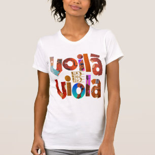 Voilà Viola! T-Shirt