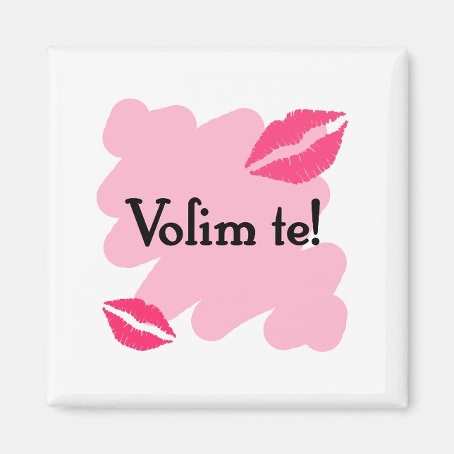 Volim te - Kroatisch I Liebe Sie Magnet (Vorne)