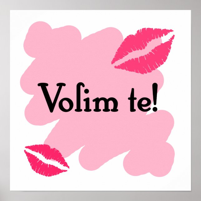 Volim te - Kroatisch I Liebe Sie Poster (Vorne)