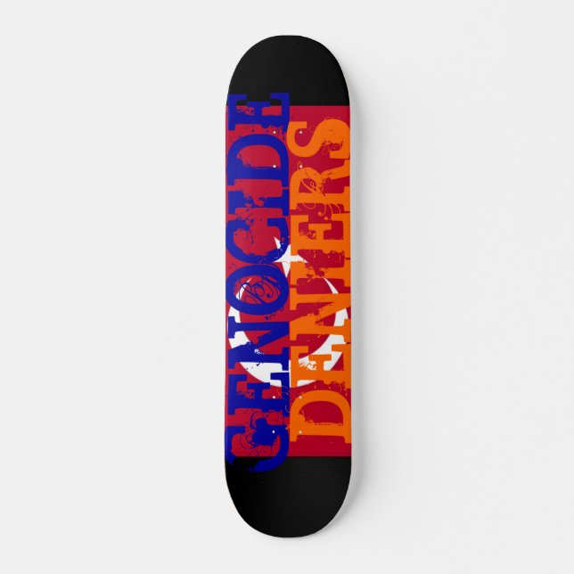 Völkermord Deniers Skateboard (Vorne)