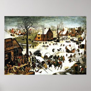 Volkszählung in Bethlehem, Pieter Bruegel, der ält Poster