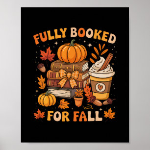 Voll ausgebucht für Herbstbücher Kürbis Herbst Dan Poster