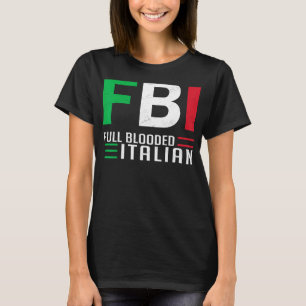 Voll blutrünstiges italienisches FBI, hispanisches T-Shirt