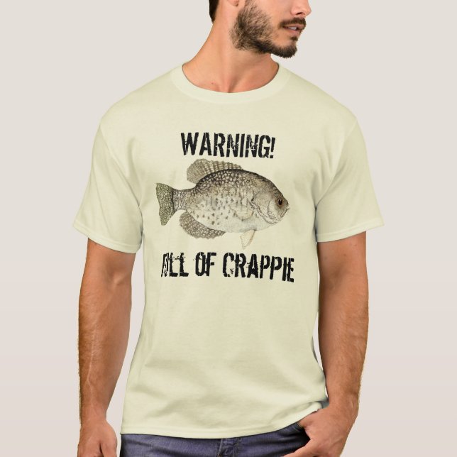 Voll vom Crappie T-Shirt (Vorderseite)