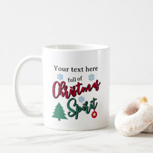 Voll Weihnachtsgeist gewohnt Kaffeetasse