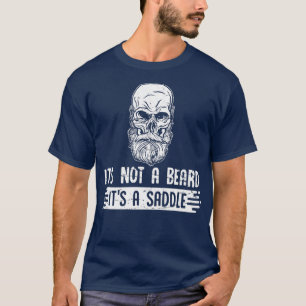 Vollbart ist es kein Bart, sondern ein Sattel T-Shirt