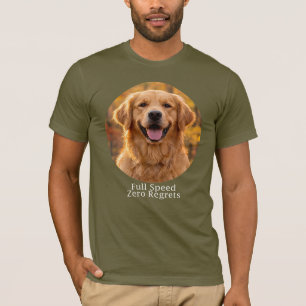 Volle Geschwindigkeit Null Reue Golden Retriever T-Shirt