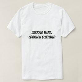 Voller Bauch, glückliches Herz in Spanisch T-Shirt