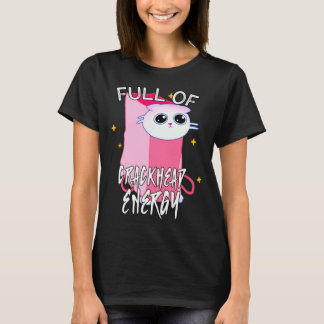 Voller Crackhead-Energie Meme Lustige Katzen T-Shirt