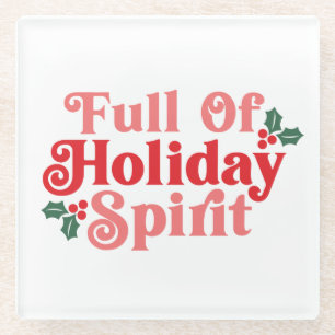 Voller Holiday Spirit - festliche Typografie Glasuntersetzer