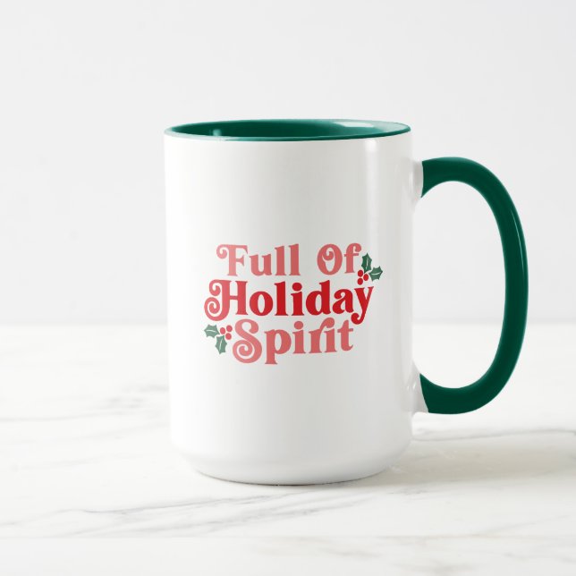 Voller Holiday Spirit - festliche Typografie Tasse (Rechts)