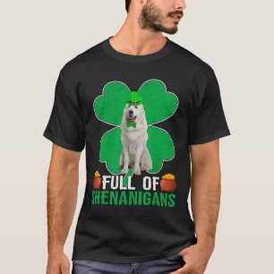 Voller Schabernack Irischer Great Pyrenees Hund St T-Shirt