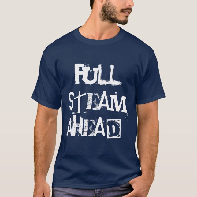 Voller Steam! motivierend inspirierendes Schwarz T-Shirt (Vorderseite)