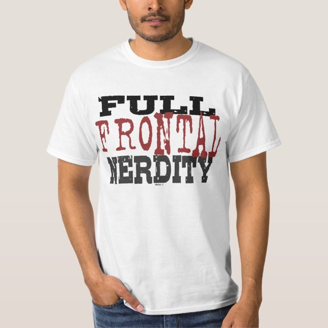 Volles frontales Nerdity T-Shirt (Vorderseite)