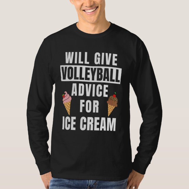 Volleyball Advice For Ice Cream Coach Gear   Volle T-Shirt (Vorderseite)