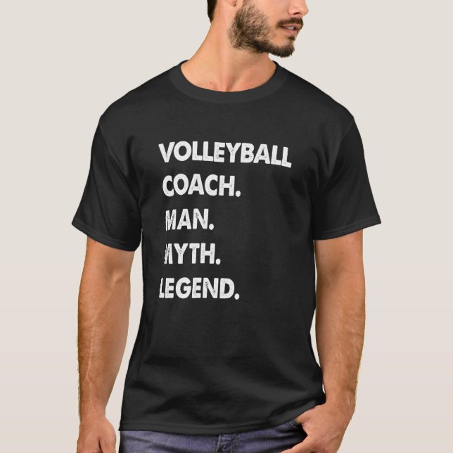 Volleyball Coach Man Myth Legend T-Shirt (Vorderseite)
