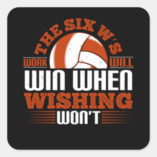 Volleyball - Die Sechs-W-Arbeit wird gewinnen Quadratischer Aufkleber
