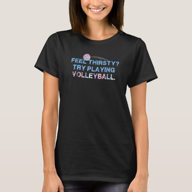 Volleyball Drink Design Durst T-Shirt (Vorderseite)