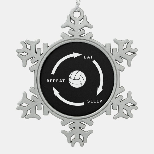 Volleyball Eat Sleep Wiederholung Sportfan Sprichw Schneeflocken Zinn-Ornament (Vorderseite)