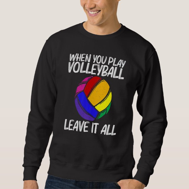 Volleyball For Men Women Volleyball Sport Player   Sweatshirt (Vorderseite)