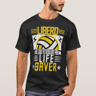 Volleyball für Männer und Frauen Libero auch bekan T-Shirt