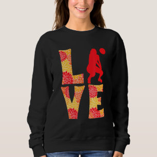 Volleyball Girls Floral Liebe Sweatshirt