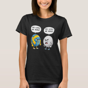 Volleyball Golf Sie liebt mich mehr Frauen T-Shirt