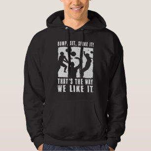 Volleyball Grafik Bump Set Spike It Volleyball Pl Hoodie