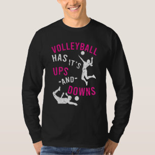 Volleyball hat sein Ups und Downs-Apparel T-Shirt