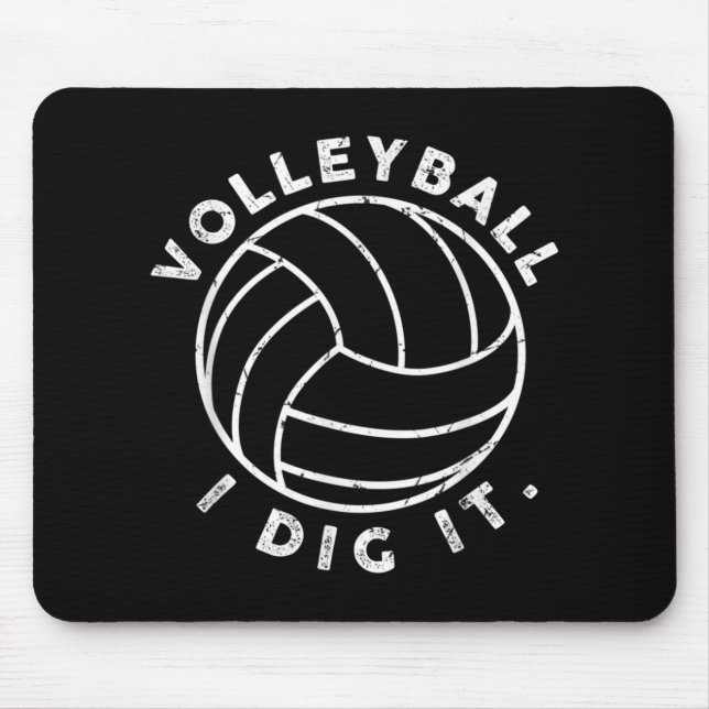 Volleyball I Dig It Fun Mousepad (Vorne)