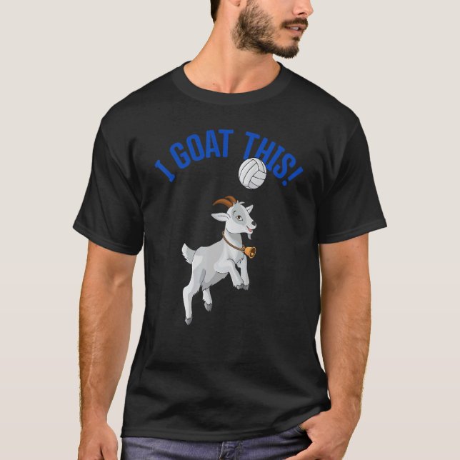 Volleyball I Goat This Goat & Volleyball Player 1 T-Shirt (Vorderseite)