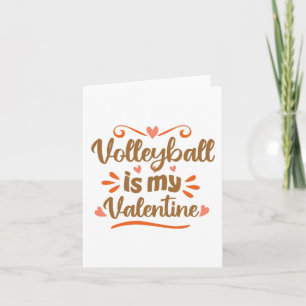 Volleyball is my Valentine Funny Valentine's Day G Karte