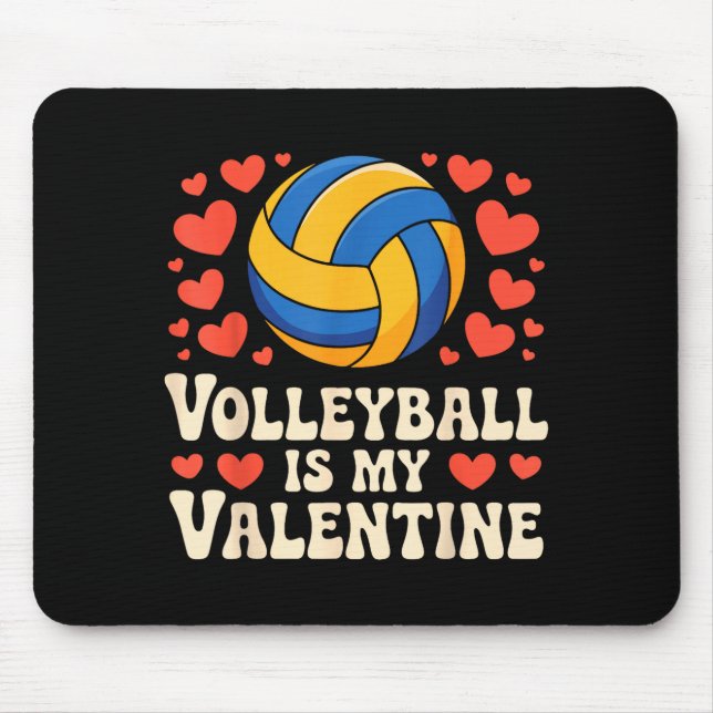 Volleyball Is My Valentine Romantic Valentines Day Mousepad (Vorne)