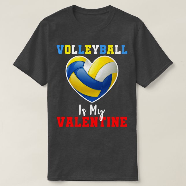 Volleyball ist mein Valentine Funny Volleyball Hap T-Shirt (Design vorne)