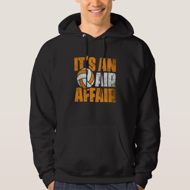Volleyball It's An Air Affair Coach Player Fan  1 Hoodie (Vorderseite)