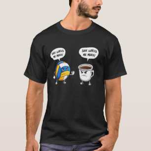 Volleyball Kaffee Sie liebt mich mehr Frauen T-Shirt