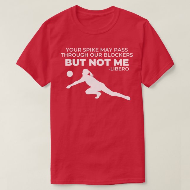 Volleyball Libero Text Quote Geschenk für Mädchen  T-Shirt (Design vorne)