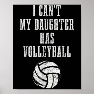 Volleyball-Mama Papa Ich Kann Nicht Tochter Hast V Poster