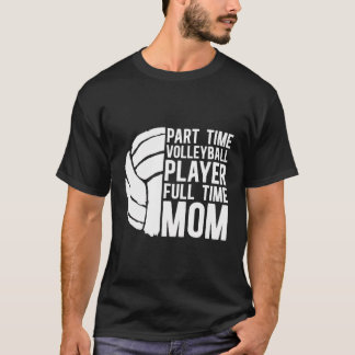Volleyball Mother Beach - Volleyball Mama T-Shirt