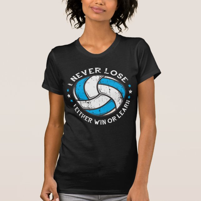 Volleyball Player Motivation Setter ich nie verlie T-Shirt (Vorderseite)