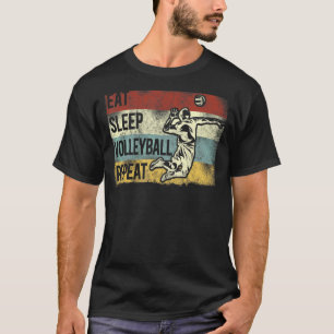Volleyball Player Team Retro Vintage Eat Sleep Vol T-Shirt