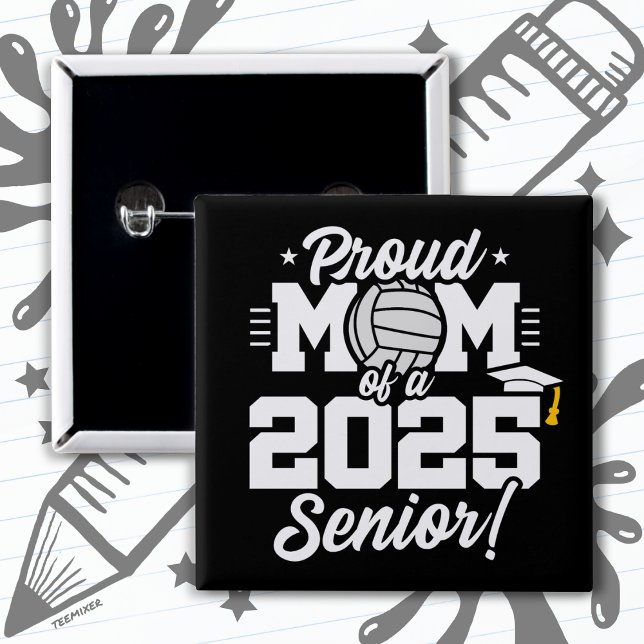 Volleyball Senior Class 2025 Abschluss Proud Mama Button (Von Creator hochgeladen)
