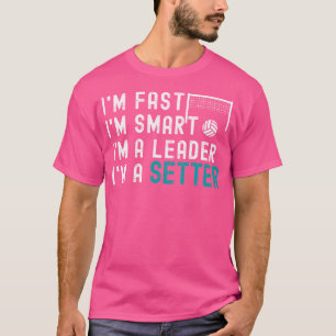 Volleyball Setter Funny Ich bin Ein Setter Redewen T-Shirt