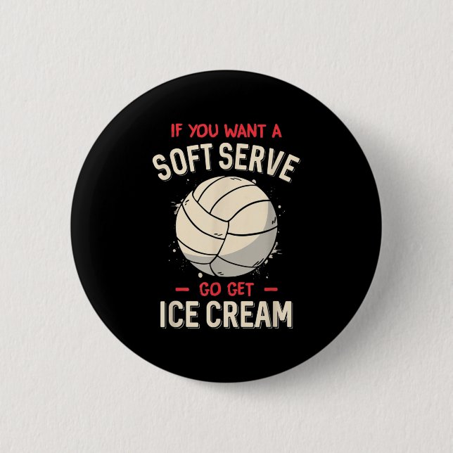 Volleyball Spaß, wenn man einen Soft Serve Volleyb Button (Vorderseite)